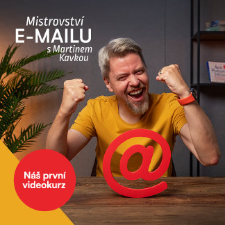 Mistrovství e-mailu s Martinem Kavkou (videokurz)