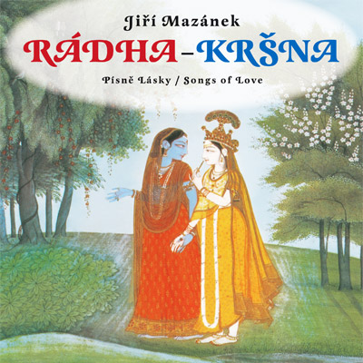 Šimon Chloupek – obal CD Jiřího Mazánka Rádha – Kršna, písně lásky