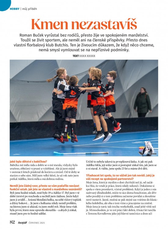 Kmen nezastavíš, Receptář 7/25