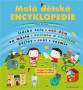 Malá dětská encyklopedie  (zobrazit v plné velikosti)