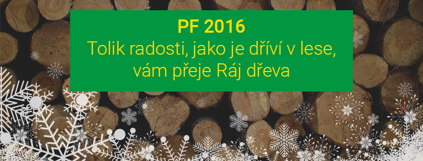 Text PF 2016 pro společnost Ráj dřeva