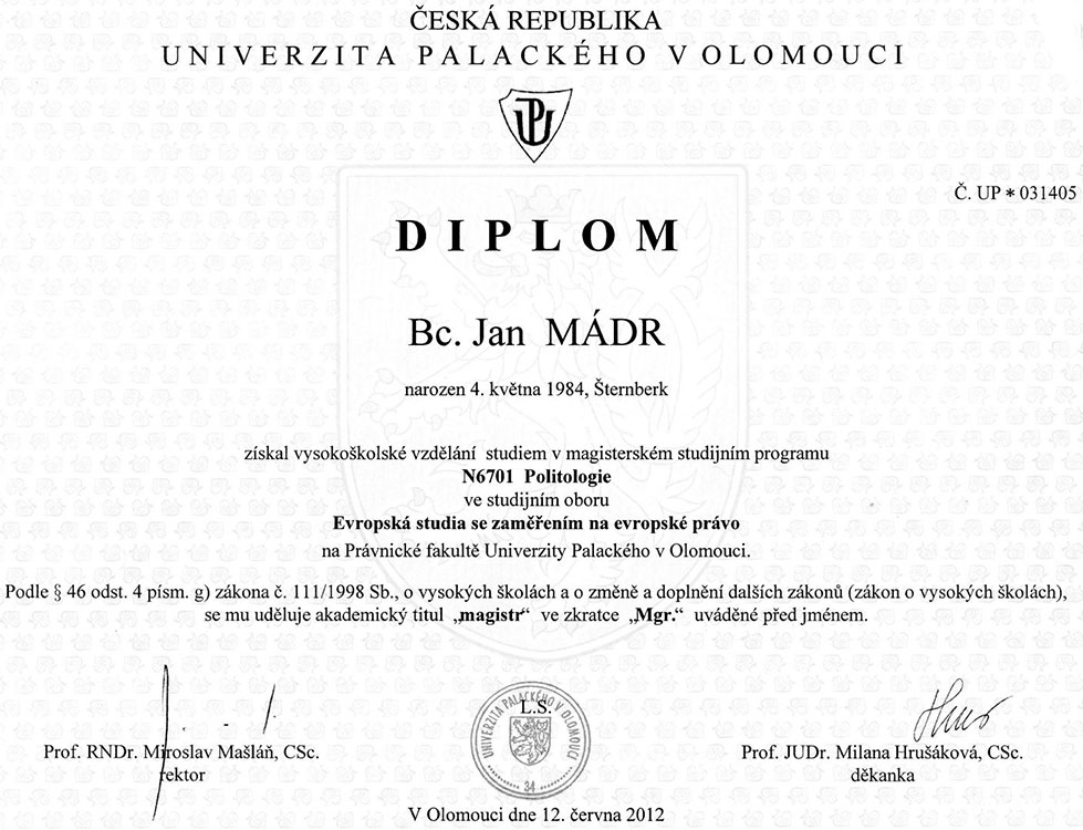 Magisterský diplom ze studia oboru Evropská studia se zaměřením na evropské právo