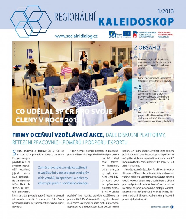 Regionální kaleidoskop | SP ČR | Co udělal SP ČR pro svoje členy v roce 2013