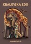 Kniha Královská zoo - obálka